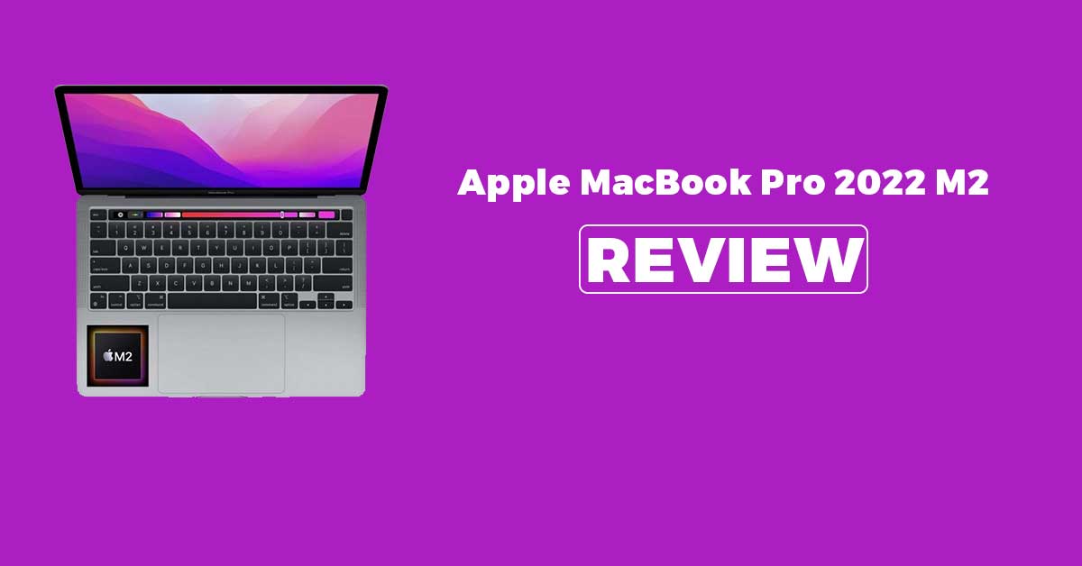 The Apple MacBook Pro 2022 M2: A Revolutionary Laptop to Buy in Nepal