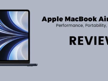 Exploring The Apple MacBook Air M2 (2022) – Performance, Portability, and Beyond
