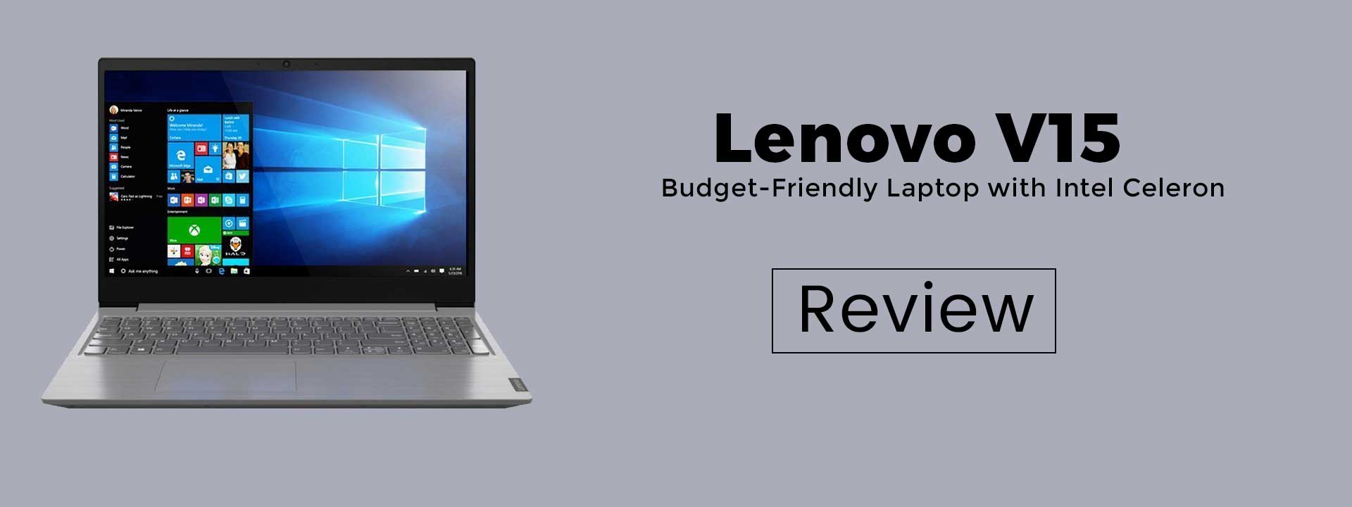 Lenovo V15: Budget-Friendly Laptop with Intel Celeron / 4GB RAM